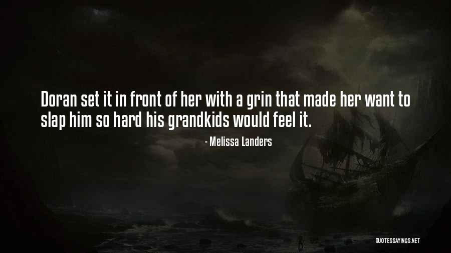 Grandkids Quotes By Melissa Landers