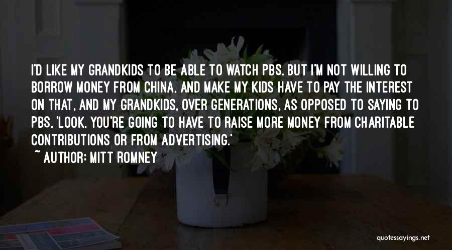 Grandkids Quotes By Mitt Romney