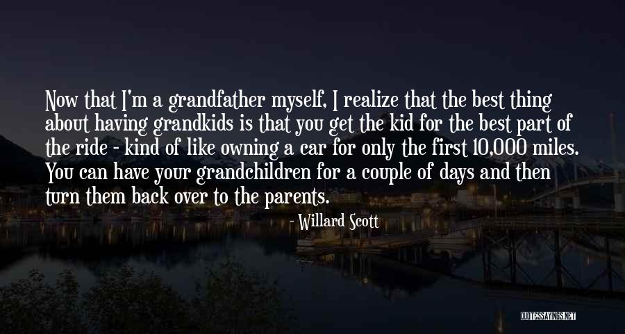 Grandkids Quotes By Willard Scott