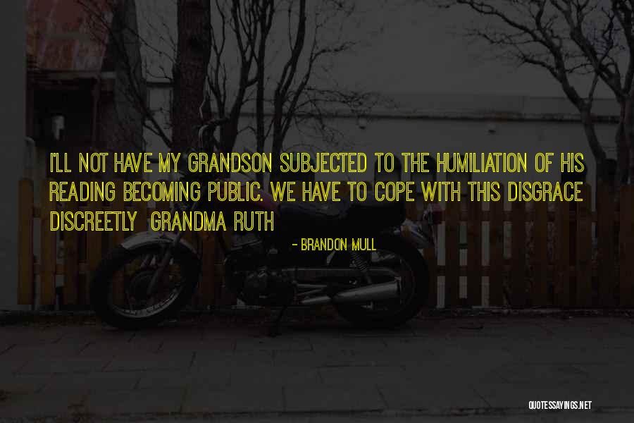 Grandma Grandson Quotes By Brandon Mull