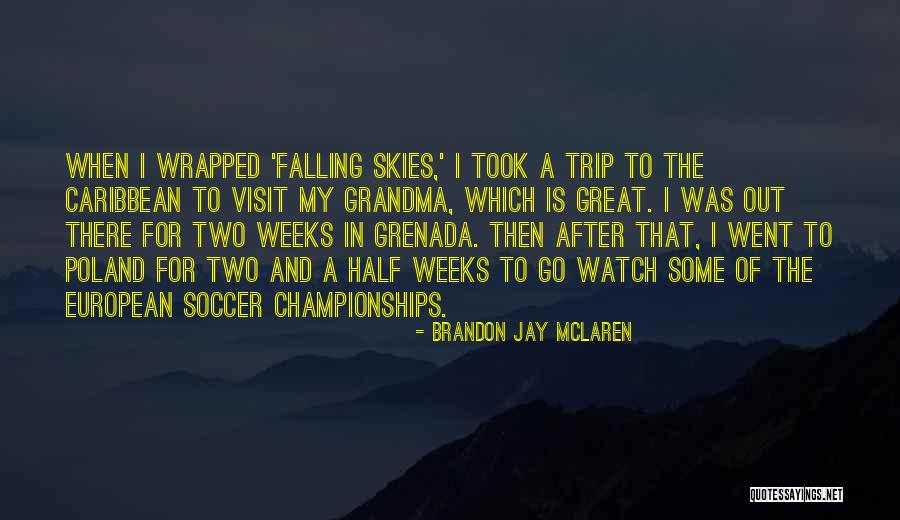 Grandma In Quotes By Brandon Jay McLaren Grandma In Quotes By Brandon Jay McLaren