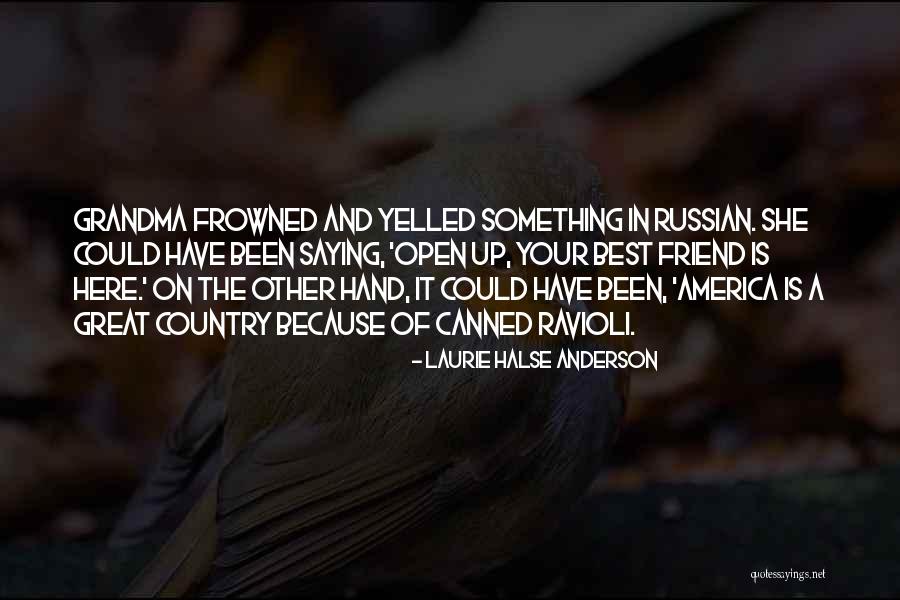 Grandma In Quotes By Laurie Halse Anderson Grandma In Quotes By Laurie Halse Anderson
