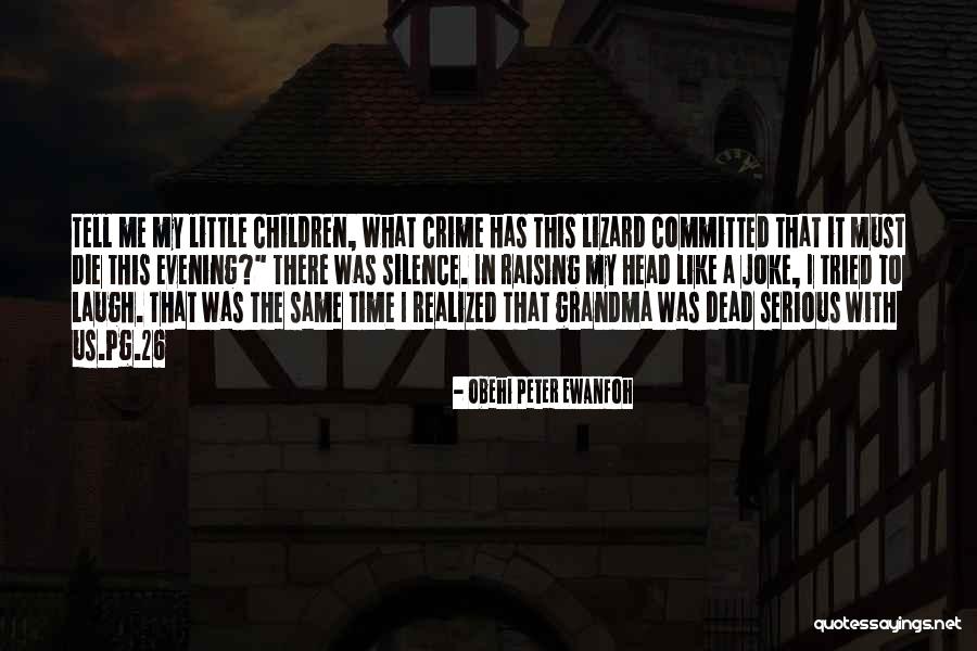 Grandma In Quotes By Obehi Peter Ewanfoh Grandma In Quotes By Obehi Peter Ewanfoh