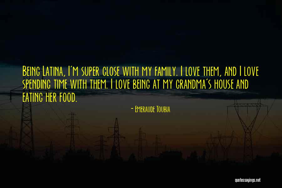 Grandma Love Quotes By Emeraude Toubia