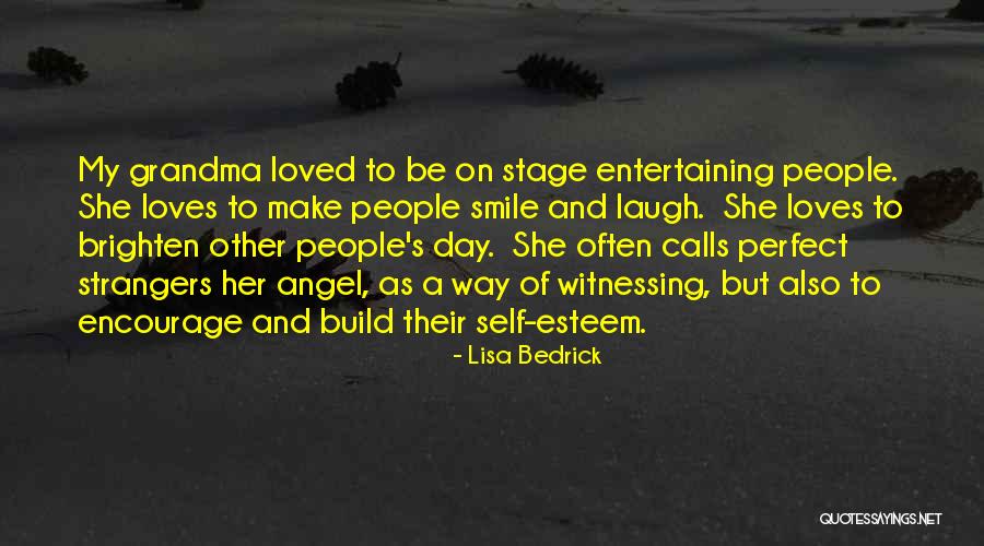 Grandma Love Quotes By Lisa Bedrick Grandma Love Quotes By Lisa Bedrick