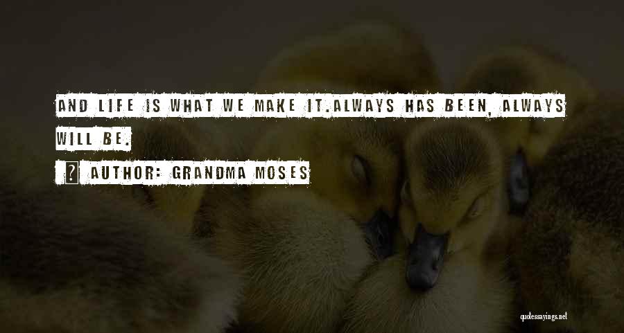 Grandma Moses Quotes 1049815