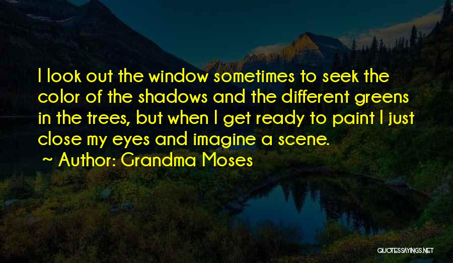 Grandma Moses Quotes 1708580