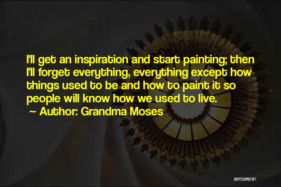 Grandma Moses Quotes 230762