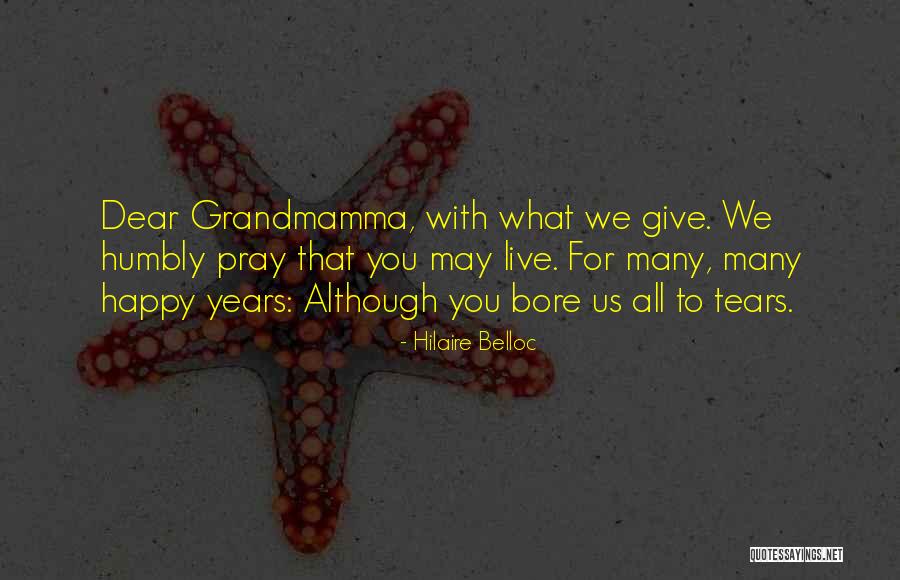 Grandmamma Quotes By Hilaire Belloc Grandmamma Quotes By Hilaire Belloc