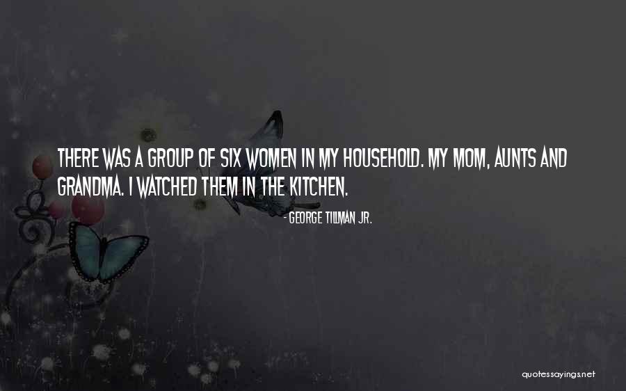 Grandma's Kitchen Quotes By George Tillman Jr. Grandma's Kitchen Quotes By George Tillman Jr.