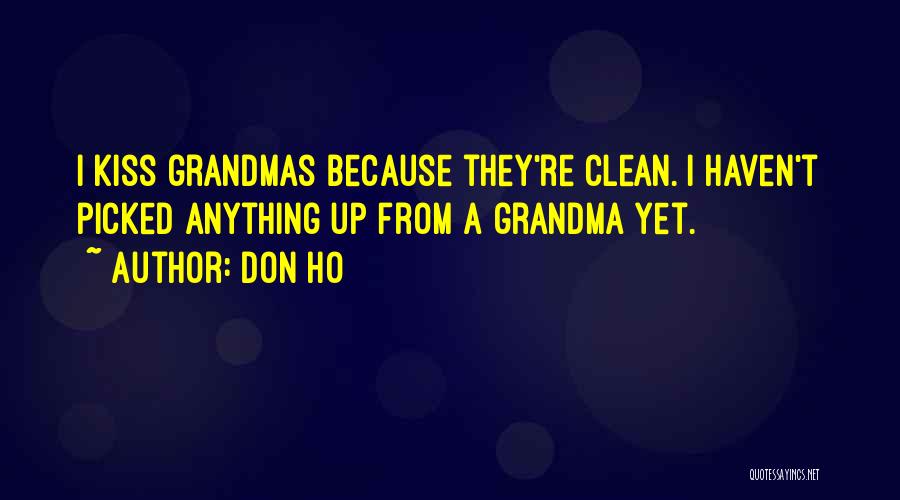 Grandmas Quotes By Don Ho