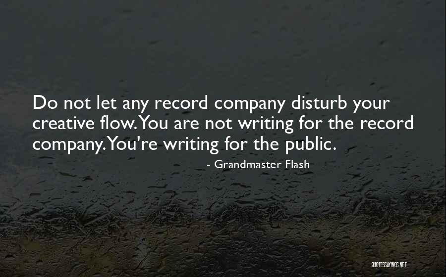 Grandmaster Flash Quotes 389011