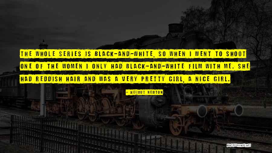 Grandmere 2015 Quotes By Helmut Newton Grandmere 2015 Quotes By Helmut Newton