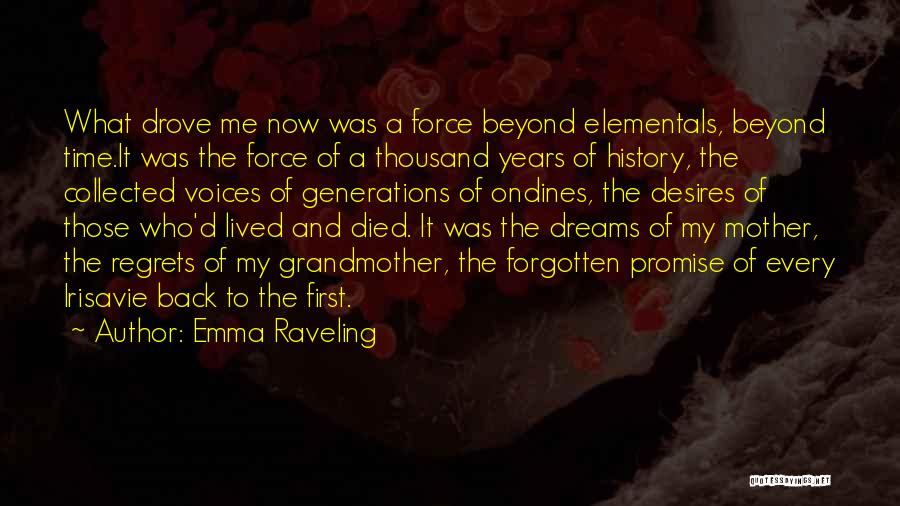 Grandmother Died Quotes By Emma Raveling