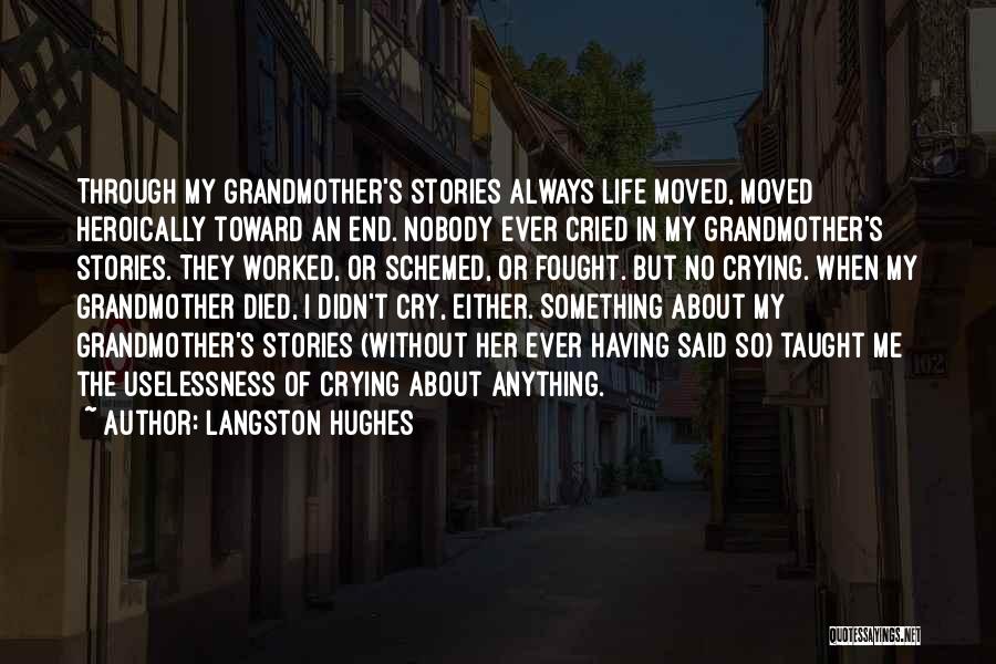 Grandmother Died Quotes By Langston Hughes