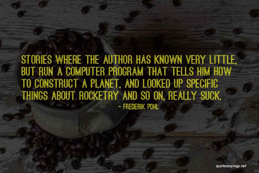 Grandmother Flordemayo Quotes By Frederik Pohl Grandmother Flordemayo Quotes By Frederik Pohl