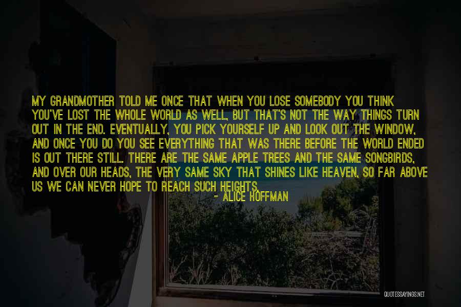 Grandmother In Heaven Quotes By Alice Hoffman Grandmother In Heaven Quotes By Alice Hoffman