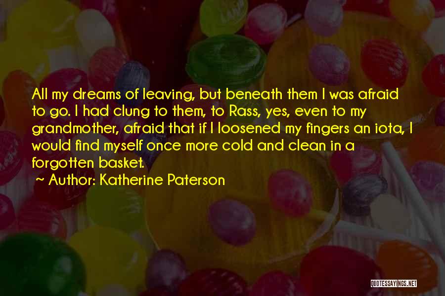 Grandmother Inspirational Quotes By Katherine Paterson