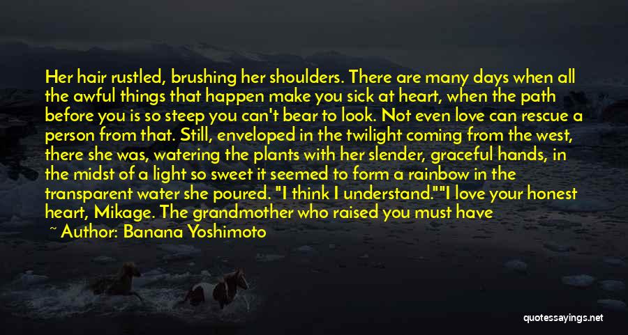 Grandmother Love Quotes By Banana Yoshimoto