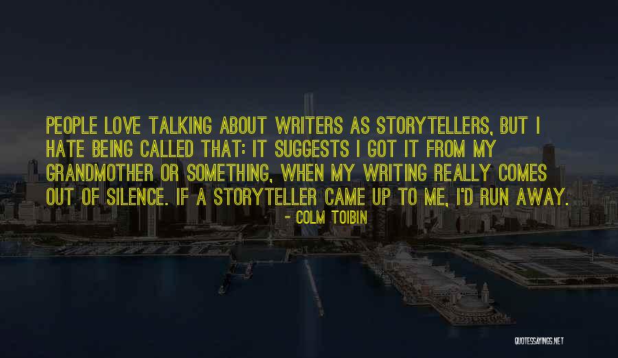 Grandmother Love Quotes By Colm Toibin Grandmother Love Quotes By Colm Toibin