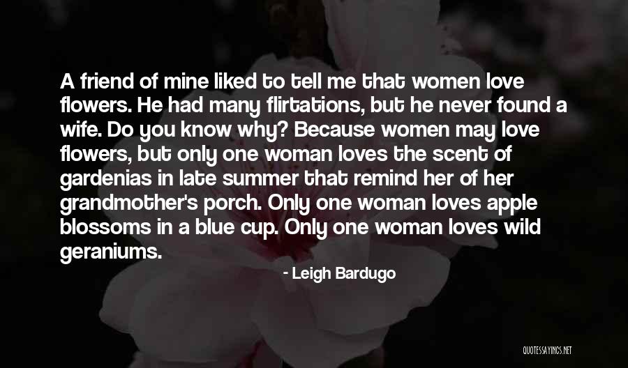 Grandmother Love Quotes By Leigh Bardugo