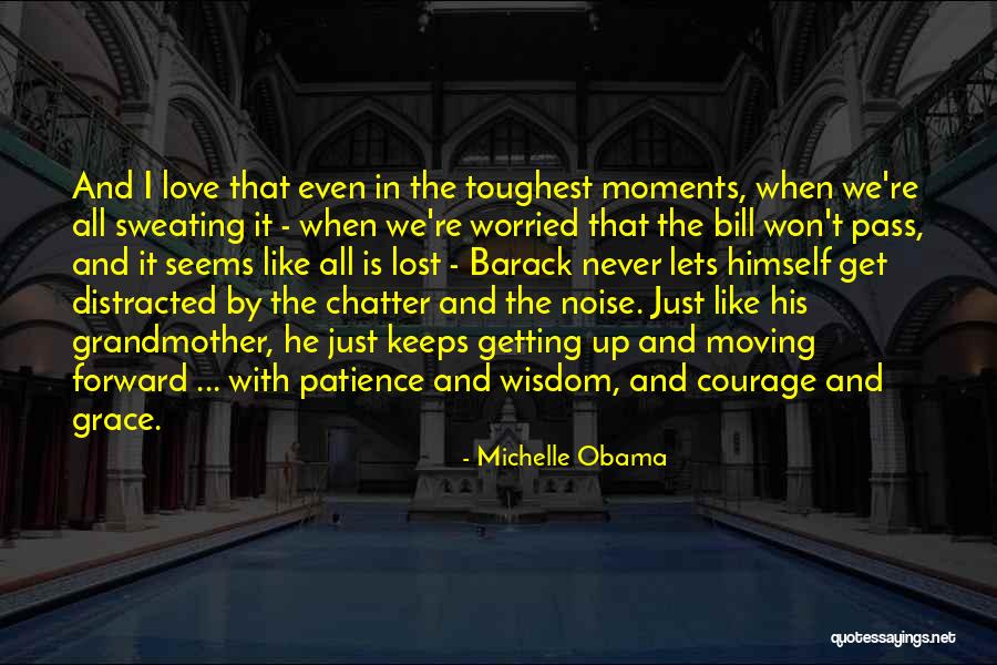 Grandmother Love Quotes By Michelle Obama Grandmother Love Quotes By Michelle Obama