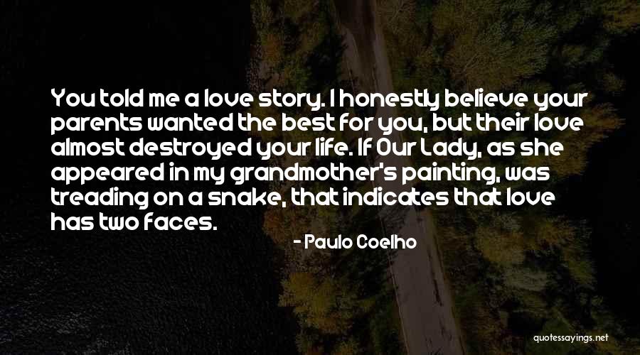 Grandmother Love Quotes By Paulo Coelho