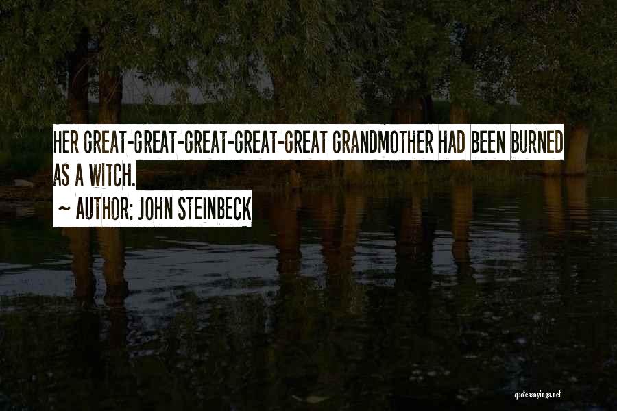 Grandmother Quotes By John Steinbeck