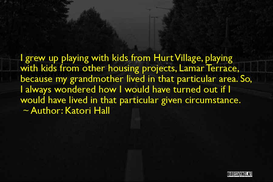 Grandmother Quotes By Katori Hall