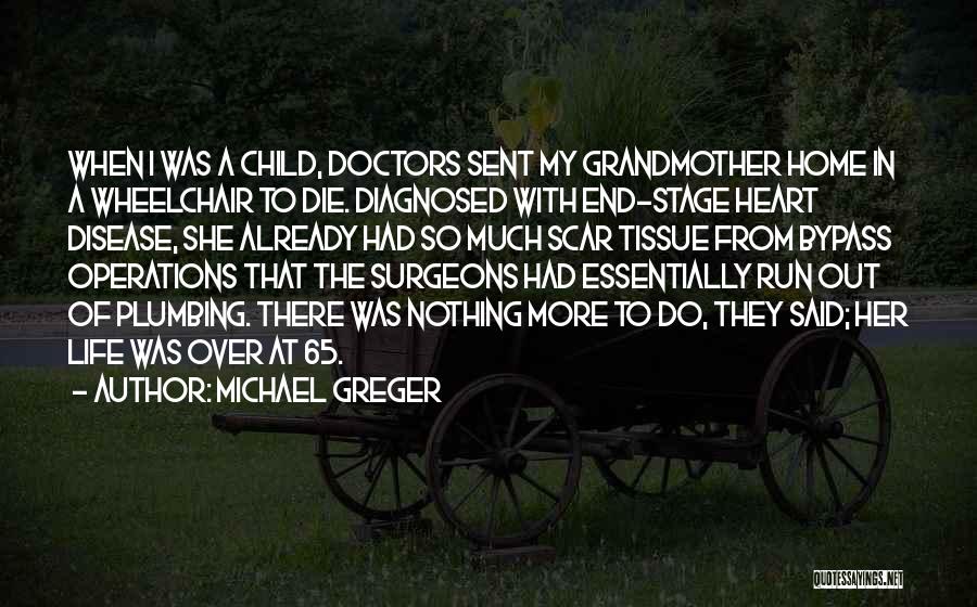 Grandmother Quotes By Michael Greger