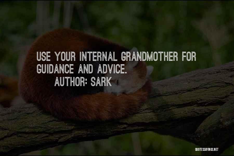 Grandmother Quotes By SARK