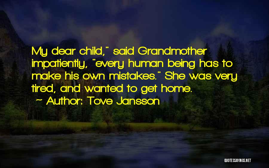 Grandmother Quotes By Tove Jansson