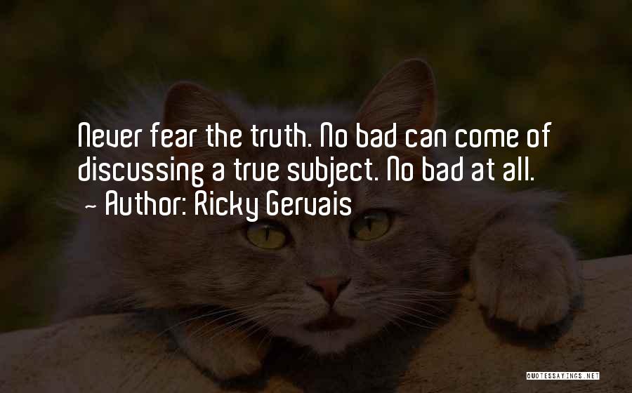 Grandmother Tala Quotes By Ricky Gervais