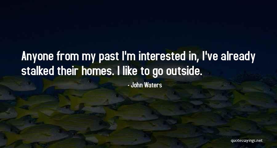 Grandmother To Grandson Quotes By John Waters Grandmother To Grandson Quotes By John Waters