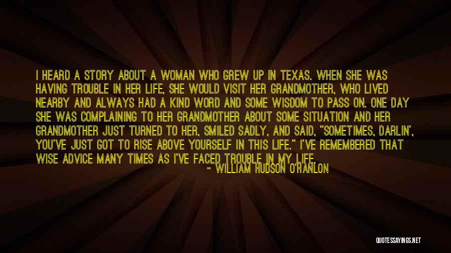 Grandmother Wise Quotes By William Hudson O'Hanlon Grandmother Wise Quotes By William Hudson O'Hanlon