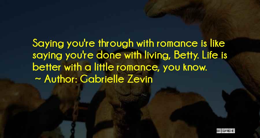 Grandmothers And Granddaughters Quotes By Gabrielle Zevin