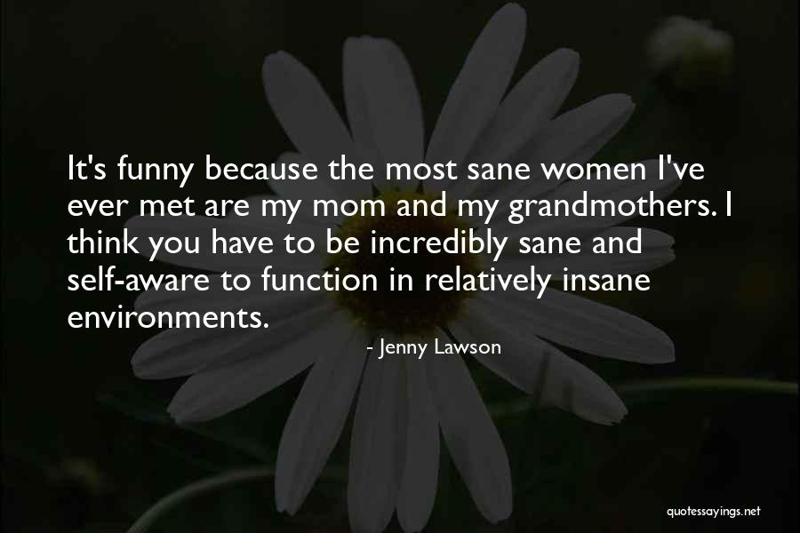 Grandmothers Funny Quotes By Jenny Lawson