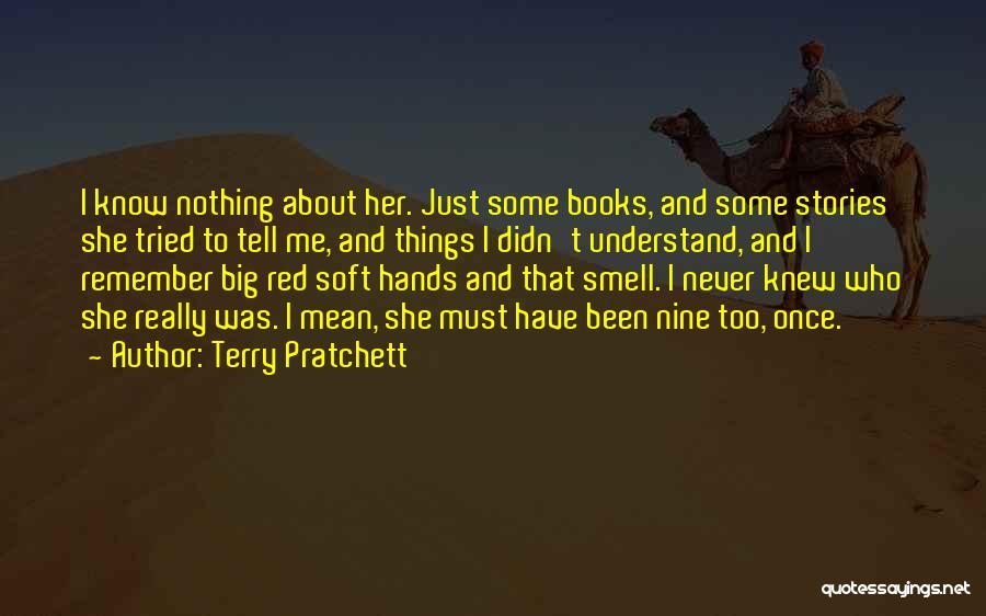 Grandmothers Hands Quotes By Terry Pratchett