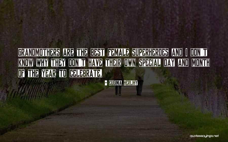 Grandmothers Love Quotes By Euginia Herlihy Grandmothers Love Quotes By Euginia Herlihy