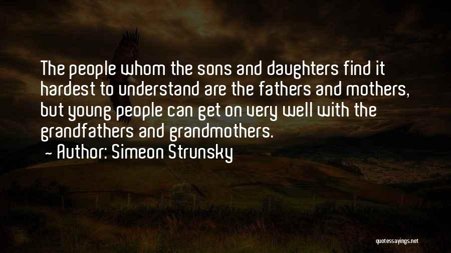 Grandmothers Mothers And Daughters Quotes By Simeon Strunsky
