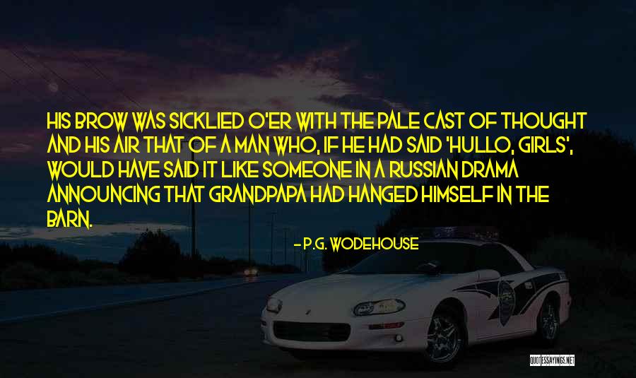 Grandpapa A Go Go Quotes By P.G. Wodehouse Grandpapa A Go Go Quotes By P.G. Wodehouse