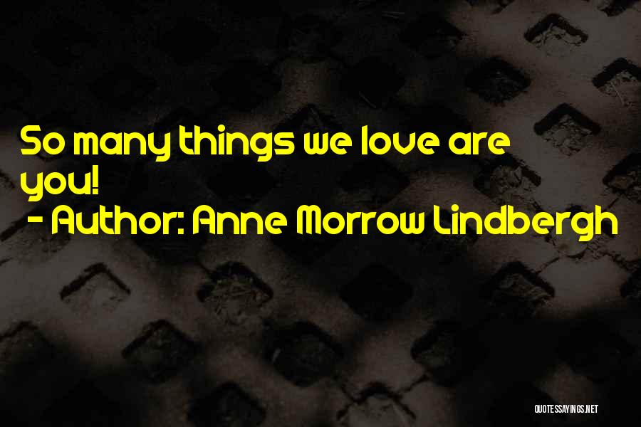 Grandparent Quotes By Anne Morrow Lindbergh