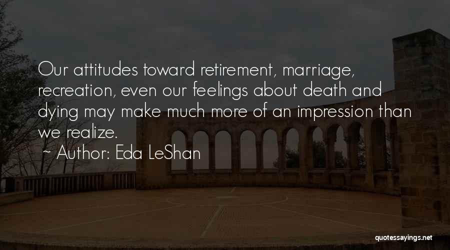 Grandparent Quotes By Eda LeShan