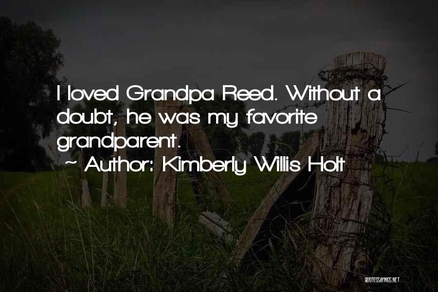 Grandparent Quotes By Kimberly Willis Holt