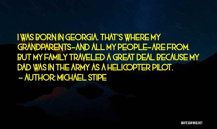 Grandparent Quotes By Michael Stipe