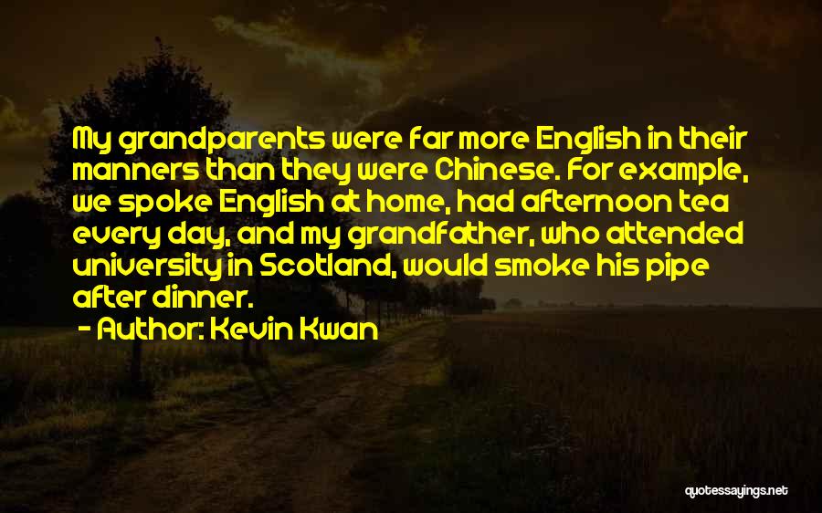 Grandparents Day Quotes By Kevin Kwan