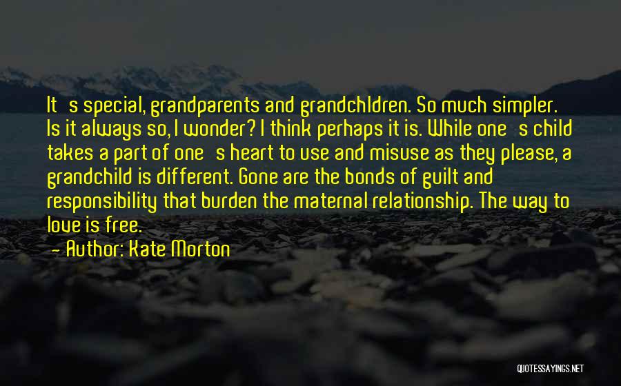 Grandparents Love Quotes By Kate Morton