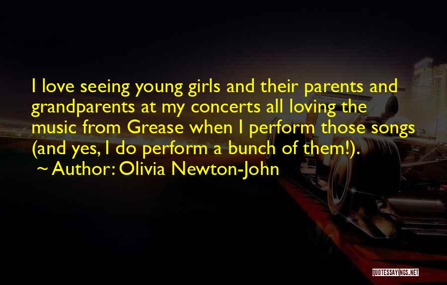 Grandparents Love Quotes By Olivia Newton-John