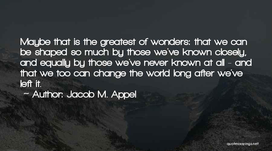 Grandparents Quotes By Jacob M. Appel