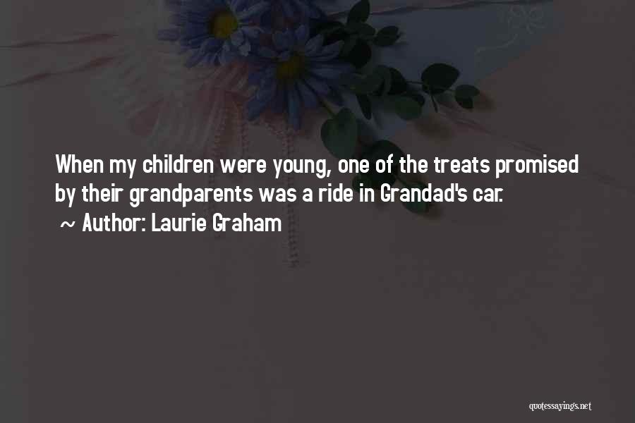Grandparents Quotes By Laurie Graham